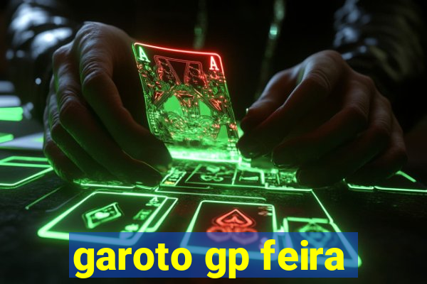 garoto gp feira